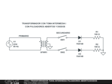 TRANSFORMADOR TOMA INTERMEDIA PULSADORES ABIERTO/DIODOS